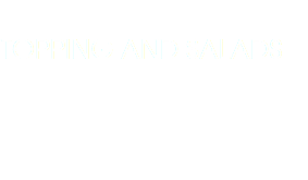  TOPPING AND SALADS 